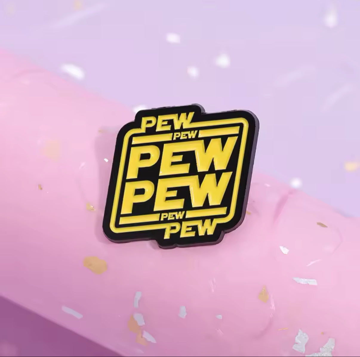 Pew Pew Pew Pew Pew Pew Pins