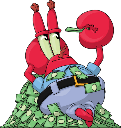 Ein Haufen Geld, Mr. Krabs.