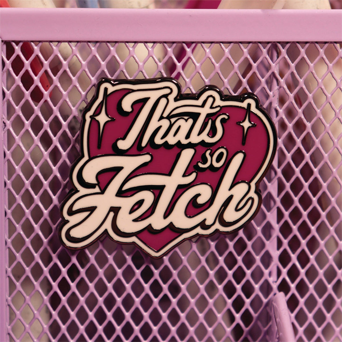 Pin's Mean Girls - That's So Fetch